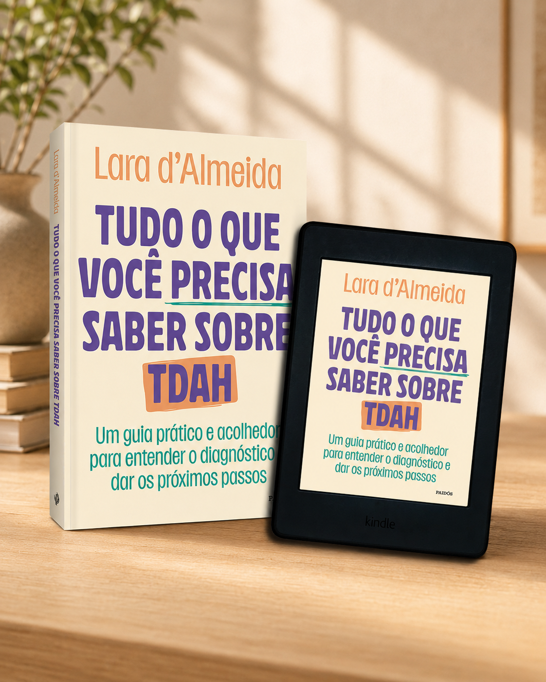 Capa do livro Tudo o que você precisa saber sobre TDAH, de Lara d'Almeida